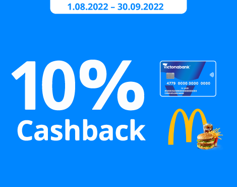 Take advantage of 10% CashBack when paying with VictoriaBank Cards